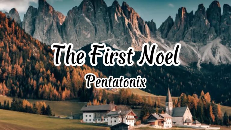 The First Noel by Pentatonix (MP3 Download, Lyrics)