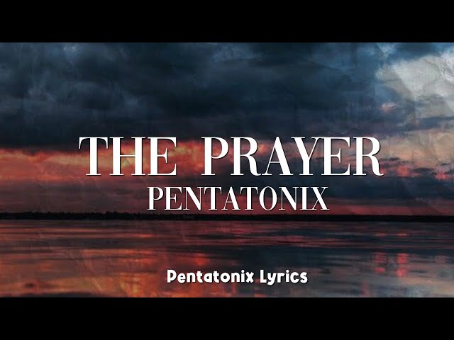 The Prayer by Pentatonix - Christmas Song (MP3 Download, Lyrics)